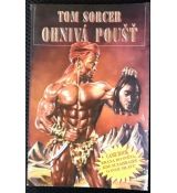 Ohnivá poušť - Tom Sorcer