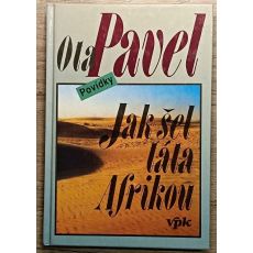 Jak šel táta Afrikou - Ota Pavel