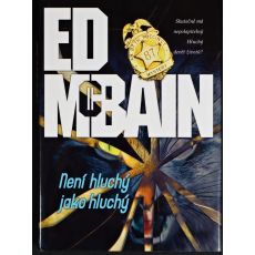 Není hluchý jako hluchý - Ed McBain