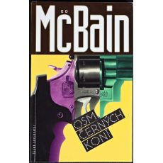 Osm černých koní - Ed McBain