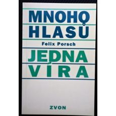 Mnoho hlasů, jedna víra - Felix Porsch
