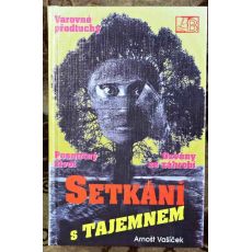 Setkání s tajemnem - Arnošt Vašíček