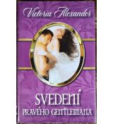 Svedení pravého gentlemana - Victoria Alexander