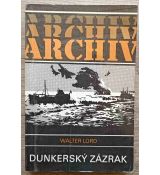 Dunkerský zázrak - Walter Lord