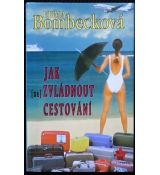 Jak (ne)zvládnout cestování - Erma Bombeck