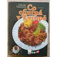 Co chutná v Evropě - Libuše Vlachová 1989
