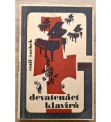 Devatenáct klavírů - Emil Vachek