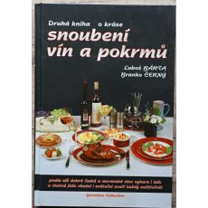 Druhá kniha o kráse snoubení vín a pokrmů - Luboš Bárta