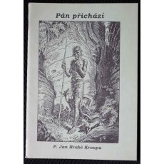 Pán přichází - Jan Hrabě Kroupa