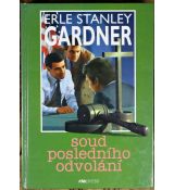 Soud posledního odvolání - Erle Stanley Gardner