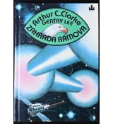 Zahrada Rámova - Arthur Charles Clarke, Gentry Lee