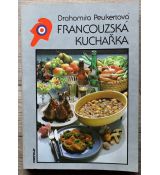 Francouzská kuchařka - Drahomíra Peukertová
