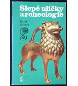 Slepé uličky archeologie - Karel Sklenář