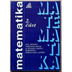 Matematika 2.část - Oldřich Odvárko, Ladislav Skříček, Jana Řepová