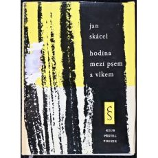 Hodina mezi psem a vlkem - Jan Skácel