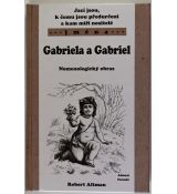 Jací jsou, k čemu jsou předurčeni a kam míří nositelé jména Gabriela a Gabriel - Robert Altman