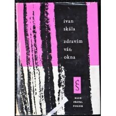 Zdravím vás, okna - Ivan Skála