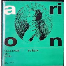 Arion: Výbor z lyriky - Alexandr Sergejevič Puškin