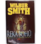 Řeka bohů - Wilbur Smith #2