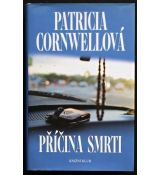 Příčina smrti - Patricia Cornwell