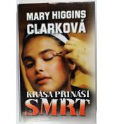 Krása přináší smrt - Mary Higgins Clark