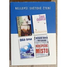 Patříš mi, Zimní slunovrat, Bílá tma, Nebezpečné místo