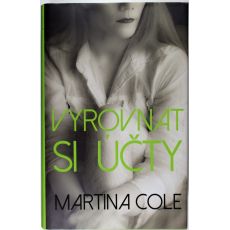 Vyrovnat si účty - Martina Cole