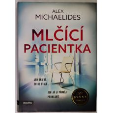 Mlčící pacientka - Alex Michaelides