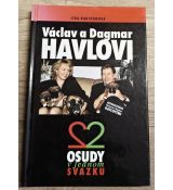 Václav a Dagmar Havlovi - Ludmila Rakušanová