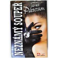 Neznámý soupeř - James Patterson , Marshall Karp