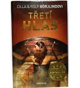 Třetí hlas - Rolf Börjlind , Cilla Börjlind