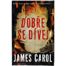 Dobře se dívej - James Carol