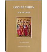 Učící se církev - Rok pro misie - Antonín Pospíšil