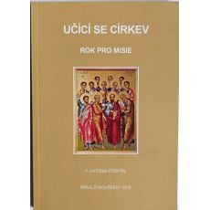 Učící se církev - Rok pro misie - Antonín Pospíšil