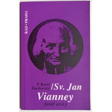Sv. Jan Vianney - Farář arský - Karel Dachovský