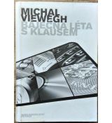 Báječná léta s Klausem - Michal Viewegh #2