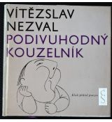 Podivuhodný kouzelník - Vítězslav Nezval