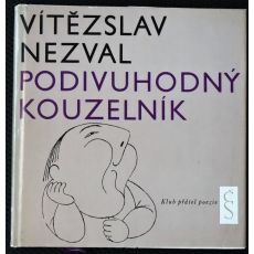 Podivuhodný kouzelník - Vítězslav Nezval