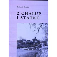 Z chalup a statků - Bohumil Černík