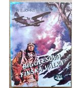 Bigglesova finská válka - William Earl Johns