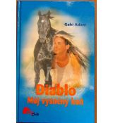Diablo Můj vysněný kůň - Gabi Adam #2