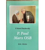 P. Paul Marx OSB - Karel Dachovský 2005