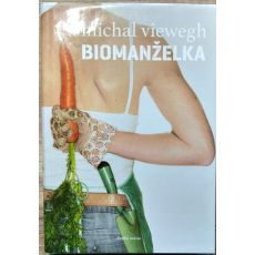 Biomanželka - Michal Viewegh