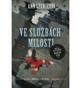 Ve službách Milosti - Ann Leckie