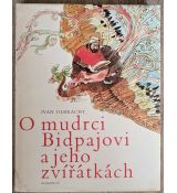 O mudrci Bidpajovi a jeho zvířátkách - Ivan Olbracht