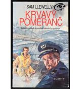 Krvavý pomeranč - Sam Llewellyn