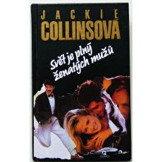 Svět je plný ženatých mužů - Jackie Collins