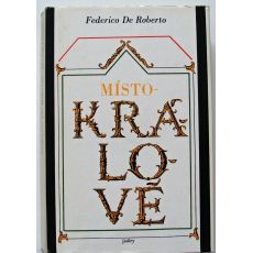 Místokrálové - Federico De Roberto