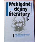 Přehledné dějiny literatury I. - Bohuš Balajka (p)