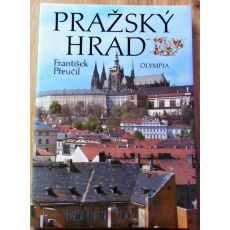 Pražský hrad - František Přeučil